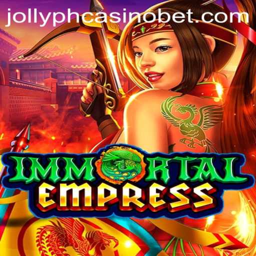 Discover the Enchanting World of ImmortalEmpress at Jollyph Casino