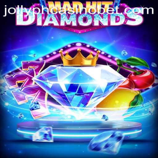 Exploring MadHitDiamonds: The Latest Craze at Jollyph Casino